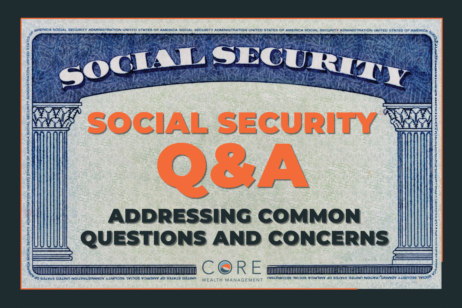 Social Security: Addressing Common Questions and Concerns