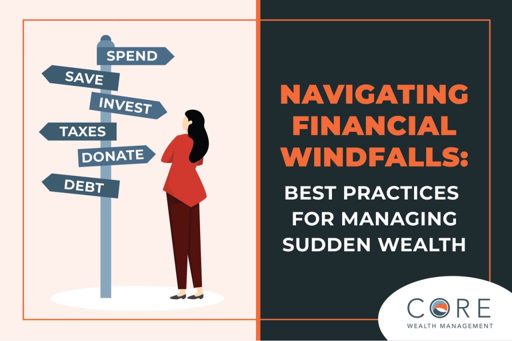 Navigating Financial Windfalls: Best Practices for Managing Sudden Wealth