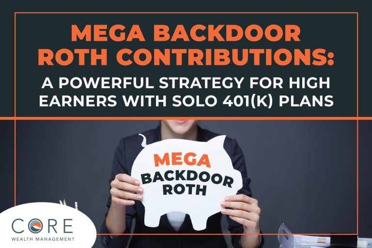 Mega Backdoor Roth Contributions: A Powerful Strategy for High Earners with Solo 401(k) Plans