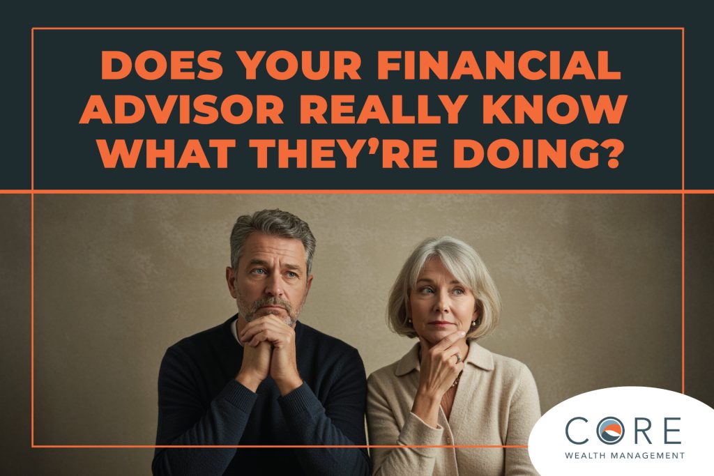 Does Your Financial Advisor Really Know What They’re Doing?