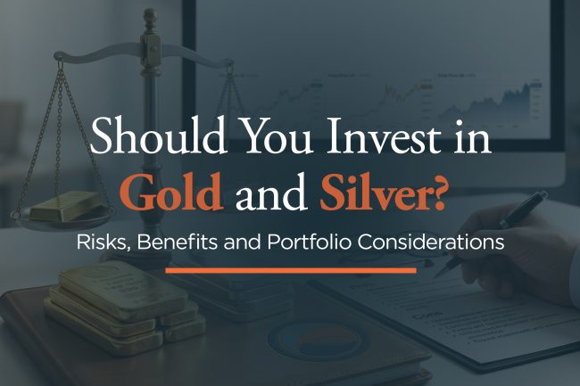 Should You Invest in Gold and Silver Core Wealth Management Financial Planning Palm Beach County Florida (1) Should You Invest in Gold and Silver Core Wealth Management Financial Planning Palm Beach County Florida